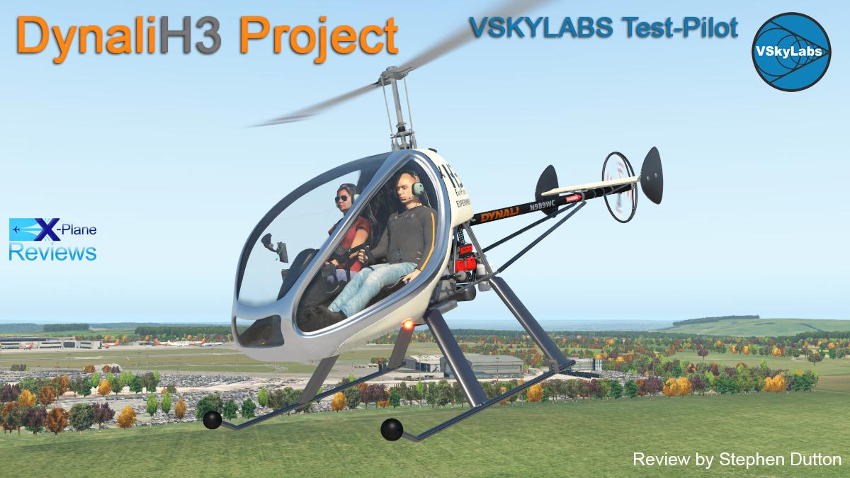 Aircraft Review : Dynali H3 Project - VSKYLABS 'Test-Pilot' Series