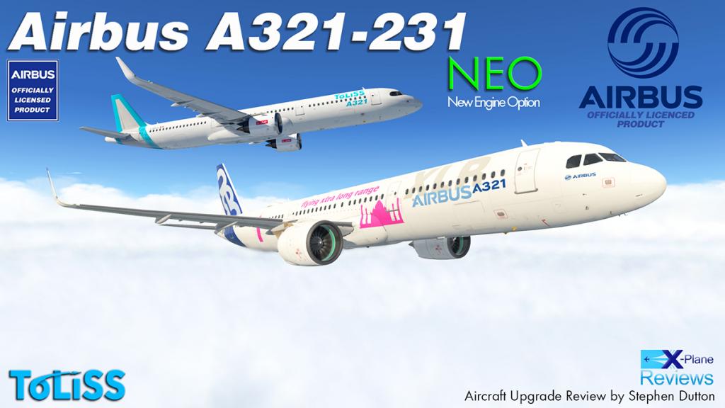 Addon Package Review Airbus A321 Neo By Toliss Airliners Reviews X Plane Reviews