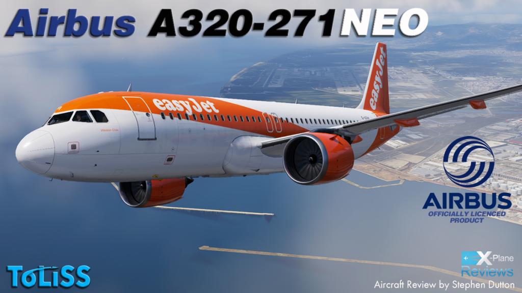 Aircraft Review : Airbus A320-271N NEO by ToLiSS - Airliners